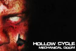 Hollow Cycle : Mechanical Doom